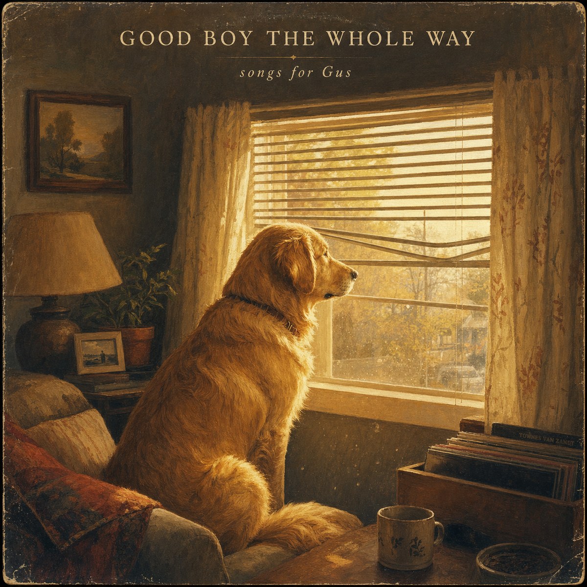 Album cover: a golden retriever watching out a window in late afternoon light, titled Good Boy the Whole Way — songs for Gus